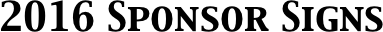 2016 Sponsor Signs
